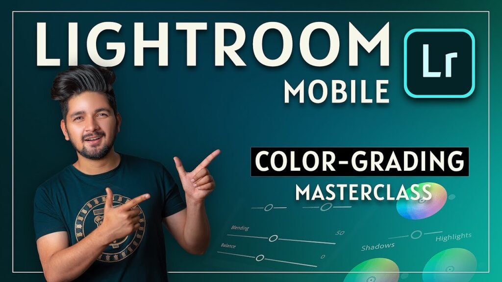 Lightroom Color Grading Masterclass 101